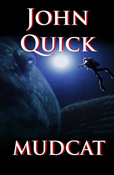 Cover for John Quick · Mudcat (Paperback Book) (2020)