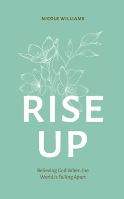 Cover for Nicole Williams · Rise Up (Taschenbuch) (2020)