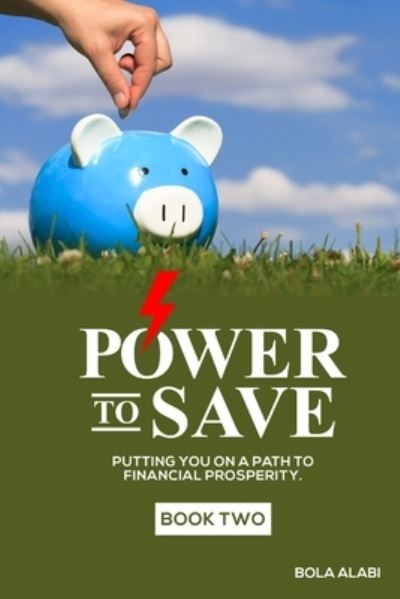 Cover for Adebola Alabi · Power to Save (Paperback Book) (2020)