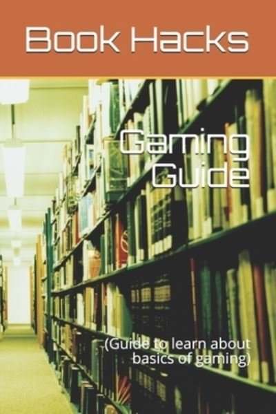 Cover for Sumit Maurya · Gaming Guide (Paperback Book) (2020)