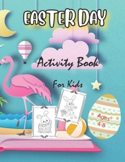 Easter Day - Robert Smith - Kirjat - Independently Published - 9798721819360 - sunnuntai 14. maaliskuuta 2021