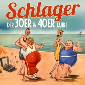 Schlager Der 30er & 40er Jahre / Various - Schlager Der 30er & 40er Jahre / Various - Musikk - Zyx - 0090204689361 - 4. mars 2016