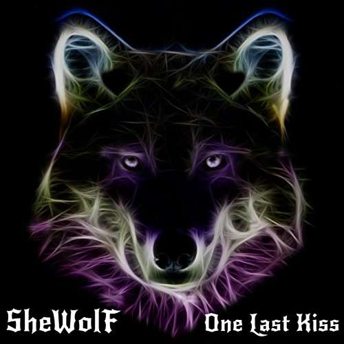 Cover for Shewolf · One Last Kiss (CD) (2016)