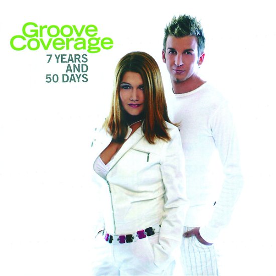 Cover for Groove Coverage · 7 Years &amp; 50 Days (CD) (2004)