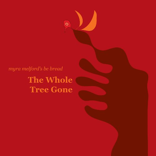 Whole Tree Gone - Myra Melford - Music - FIREHOUSE - 0616892053361 - April 2, 2013