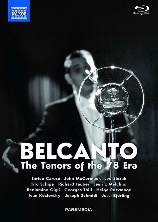 Belcanto - Tenors 78 Era - Carusotaubergigli - Música - CLASSICAL - 0730099006361 - 9 de março de 2018