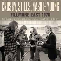 Cover for Crosby Stills Nash &amp; Young · Fillmore East Radio Broadcast 1970 (CD) (2019)