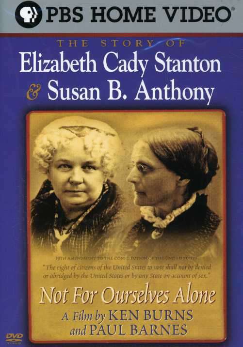 Cover for Ken Burns: Not for Ourselves - Stanton &amp; Anthony (DVD) (2004)