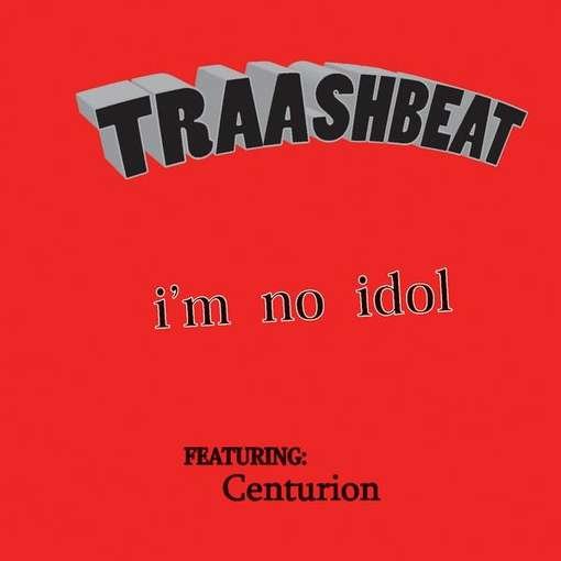 Cover for Traashbeat · I'm No Idol (CD) (2010)