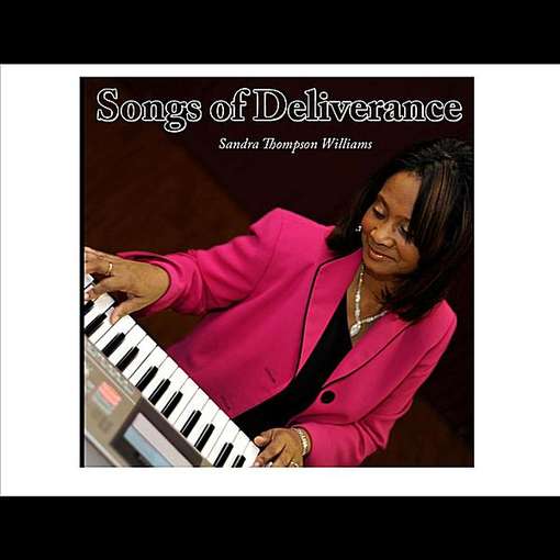 Cover for Sandra Thompson Williams · Songs of Deliverance (CD) (2012)