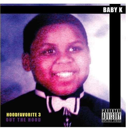 Cover for Baby K · Hood Favorite 3 (Out the Hood) (CD) (2012)