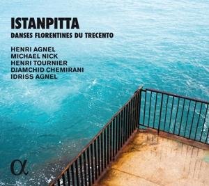 Cover for Anonymous · Istanpita: Danses Florentines Du Trecento (CD) (2017)