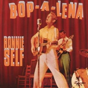 Cover for Ronnie Self · Bop A Lena (CD) (1990)