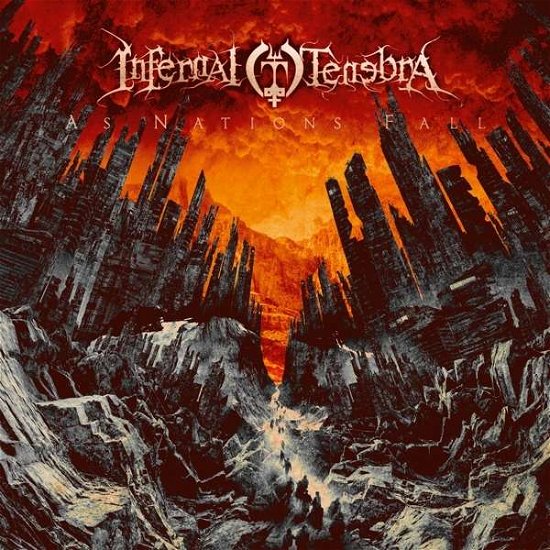Cover for Infernal Tenebra · As Nations Fall (CD) (2016)