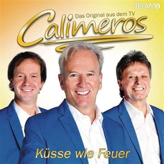 Cover for Calimeros · Kuesse Wie Feuer (CD) (2014)