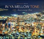 Cover for (Various Artists) · In Ya Mellow Tone Goon Trax 10th Anniversary Best (CD) [Japan Import edition] [Digipak] (2016)