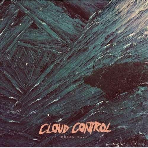 Cover for Cloud Control · Dream Cave (CD)