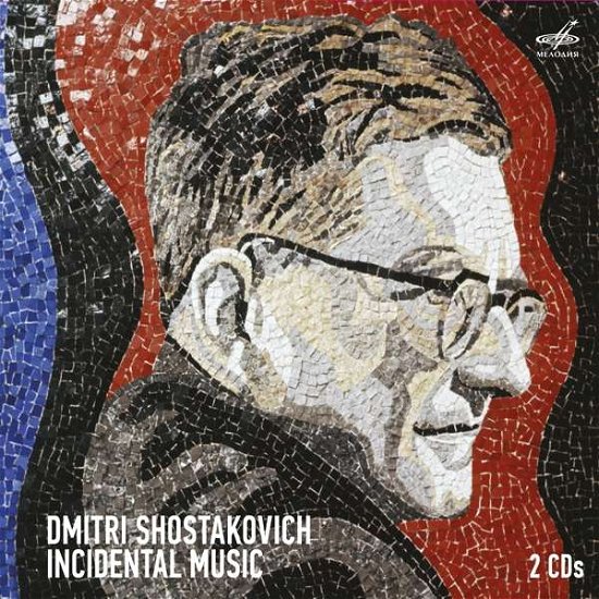 Cover for Various Artists · Dmitri Shostakovich: Incidental Music (CD) (2021)