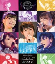 Cover for Juice=juice · Juice=juice First Live Tour 2015-special Juice- (MBD) [Japan Import edition] (2015)