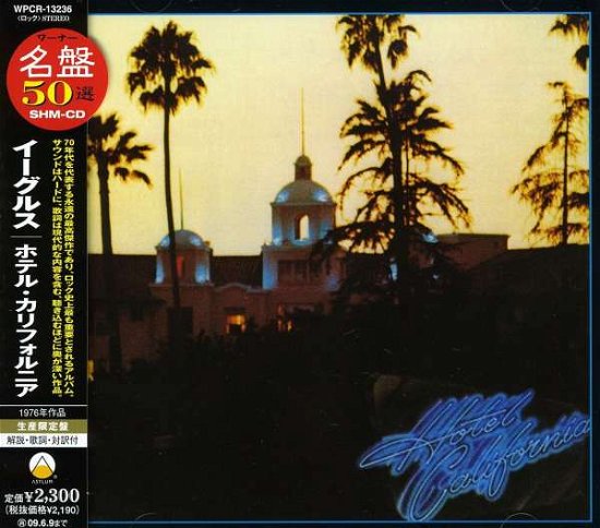 Cover for Eagles · Hotel California (Shm) (CD) [Limited edition] (2008)