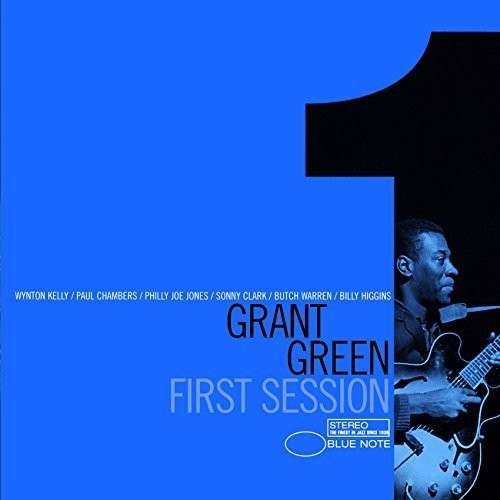 First Session - Grant Green - Musikk - UNIVERSAL - 4988005828361 - 25. juni 2014
