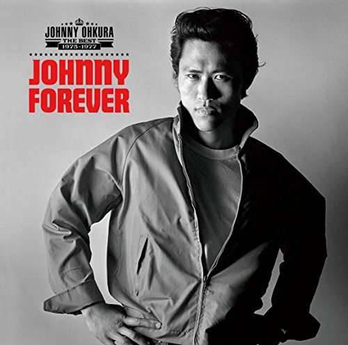 Johnny Forever: Best 1975-1977 - Johnny Ohkura - Muzyka - UP - 4988005873361 - 11 lutego 2015