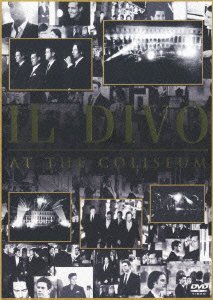 Cover for Il Divo · At the Coliseum (MDVD) [Japan Import edition] (2009)