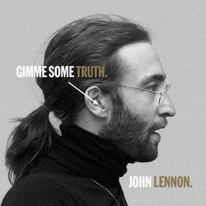 Gimme Some Truth - John Lennon - Musique - UNIVERSAL - 4988031401361 - 5 novembre 2020