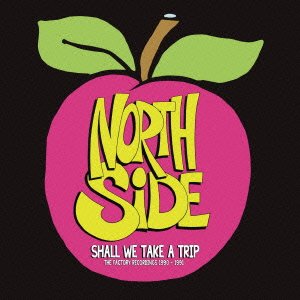 Cover for Northside · Shall We Take a Trip 1990-1991 (CD) [Japan Import edition] (2014)