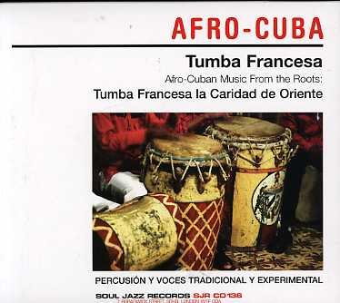 Afro-Cuban Music From.. - Tumba Francesca - Musik - SOULJAZZ - 5026328101361 - 30. oktober 2006