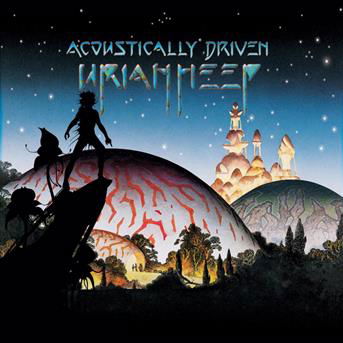 Acoustically Driven - Uriah Heep - Musikk - STORE FOR MUSIC - 5055544215361 - 19. mars 2015