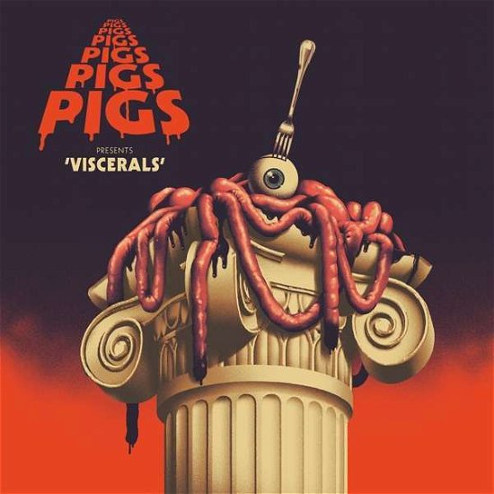 Cover for Pigs Pigs Pigs Pigs Pigs Pigs Pigs · Viscerals (Splatter Vinyl) (LP) [Indie edition] (2020)