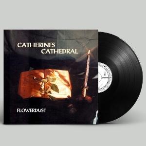 Cover for Catherines Cathedral · Flowerdust (LP) (2025)