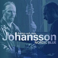 Cover for Anders Johansson / Jens Johansson · Nordic Blue (CD) (2018)