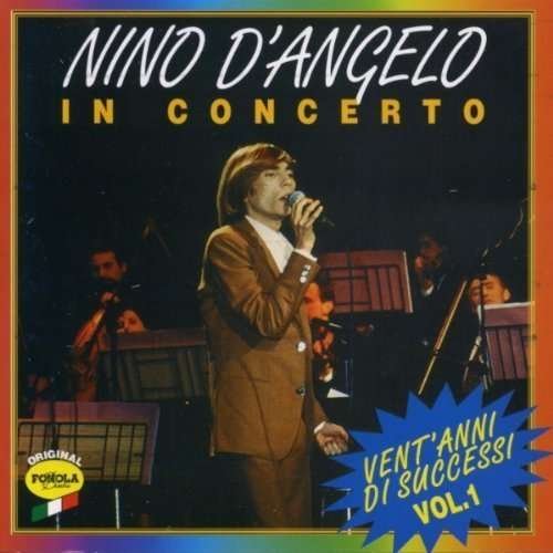 Cover for Nino D'angelo · In Concerto 1 (CD) (2013)