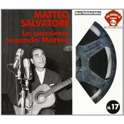 Cover for Matteo Salvatore · La Passione Secondo Matteo (CD) (2013)