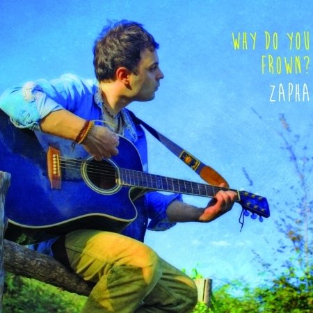 Cover for Zapha · Zapha - Why Do You Frown ? (CD)