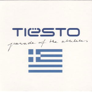 Parade Of The Athletes - Dj Tiesto - Musiikki - BLACK HOLE - 8715197080361 - torstai 14. lokakuuta 2004