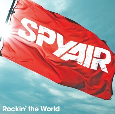 Cover for Spyair · Rockin the World (CD) (2011)
