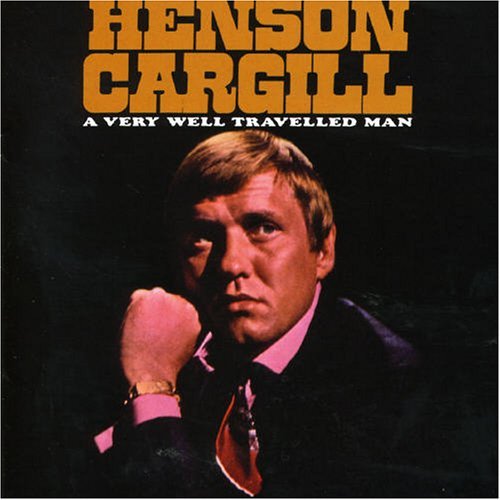 Very Well Travelled Man - Henson Cargill - Muziek - OMNI - 9300601113361 - 20 maart 2007