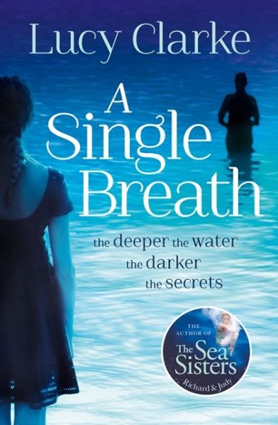 Cover for Lucy Clarke · A Single Breath (Paperback Book) (2014)