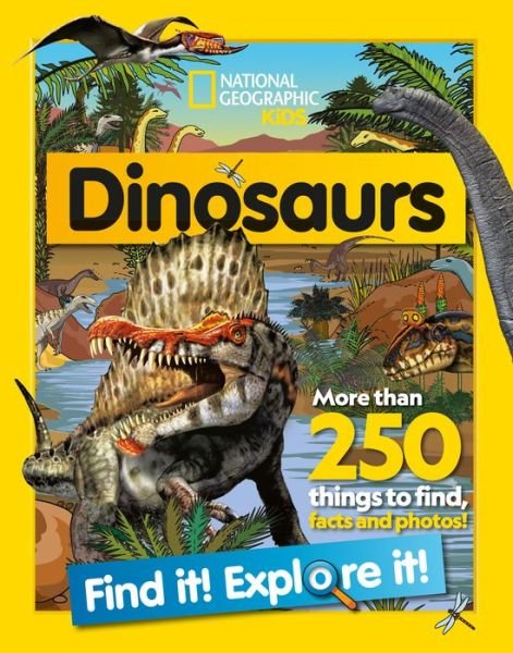 Dinosaurs Find it! Explore it!: More Than 250 Things to Find, Facts and Photos! - National Geographic Kids - National Geographic Kids - Livros - HarperCollins Publishers - 9780008554361 - 2 de março de 2023