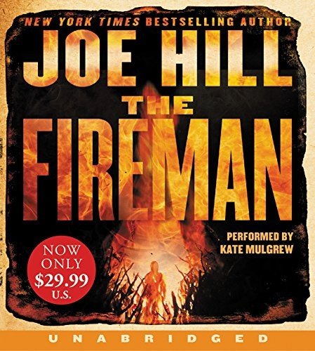 The Fireman Low Price CD: A Novel - Joe Hill - Äänikirja - HarperCollins - 9780062659361 - tiistai 3. tammikuuta 2017