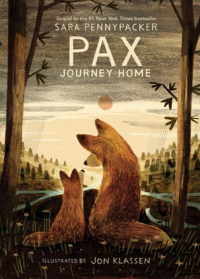 Pax, Journey Home - Pax - Sara Pennypacker - Books - HarperCollins - 9780062930361 - January 31, 2023