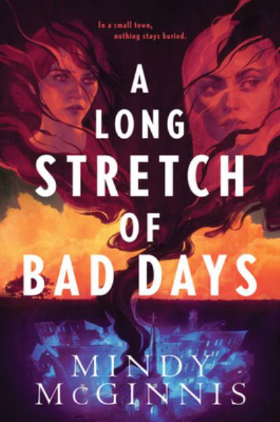 Cover for Mindy McGinnis · A Long Stretch of Bad Days (Hardcover Book) (2023)