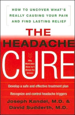 Cover for David Sudderth · The Headache Cure (Pocketbok) (2005)