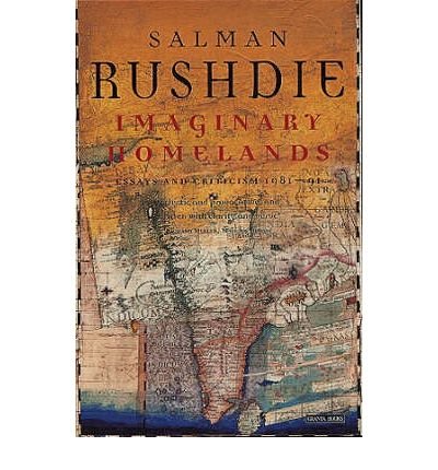 Cover for Salman Rushdie · Imaginary Homelands: Essays and Criticism 1981-1991 (Pocketbok) [New edition] (1992)