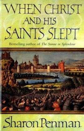 Cover for Sharon Penman · When Christ and His Saints Slept (Paperback Bog) (1995)