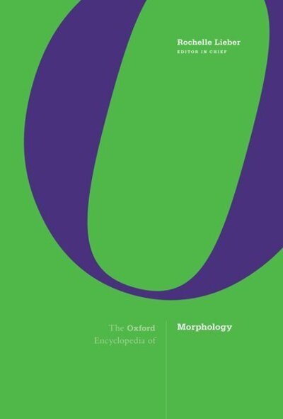Cover for The Oxford Encyclopedia of Morphology: 3-volume set (Hardcover bog) (2021)
