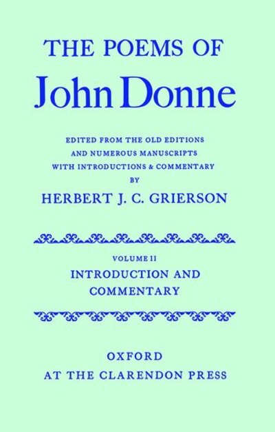 Cover for John Donne · The Poems of John Donne: Volume II: Introduction and Commentary - The Poems of John Donne (Hardcover Book) (1980)